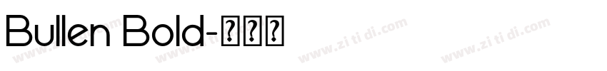 Bullen Bold字体转换